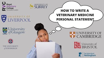 How to write a Personal Statement |  Veterinary Medicine | UK Vet Schools