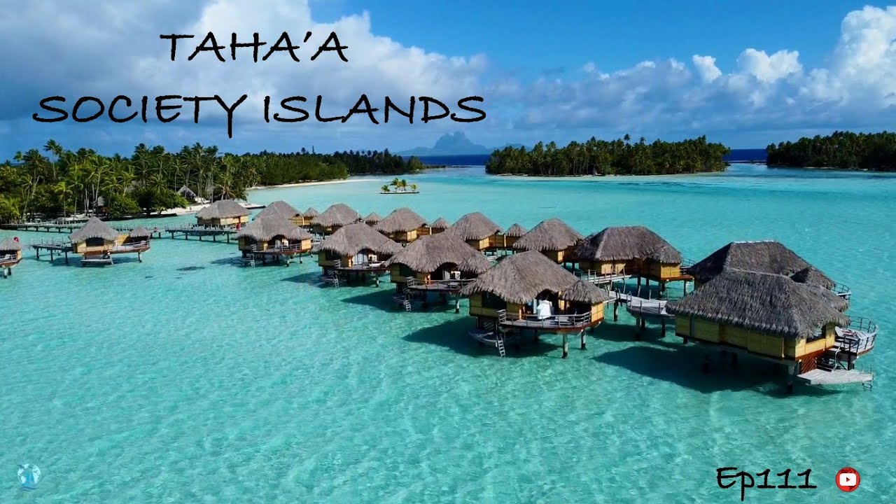 Taha'a - Society islands - Ep111