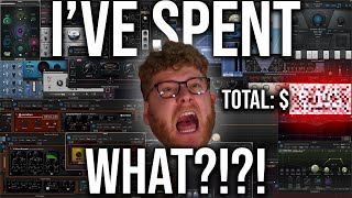 You Won't Believe How Much I've Spent On Plug-Ins...