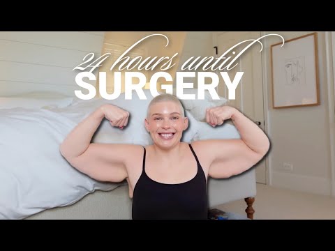 24 Hours Until Surgery 