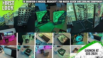 EK Quantum-X NoCase, Velocity² 1700 Waterblock, And Other Water Cooling Components Launch @ CES 2024