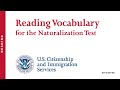 Reading Vocabulary for the Naturalization Test (USCIS 2021)