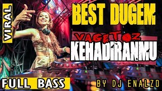 DJ Kehadiranmu - Vagetoz ❗ - By DJ Enalzo