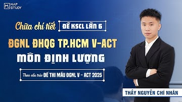 [ĐGNL V-ACT] Chữa Chi Tiết Đề KSCL Lần 6 - Môn Toán Cơ Sở | MAPSTUDY