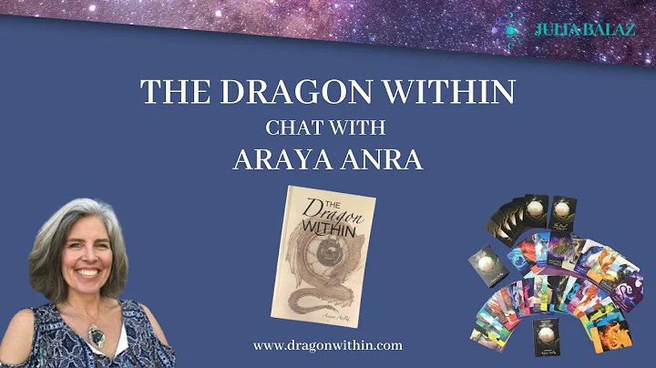The Dragon Within Chat with Araya AnRa