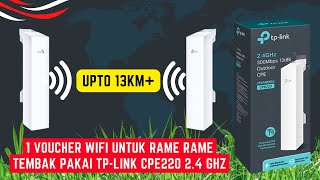 Cara Nembak Wifi Jarak Jauh pakai Tp Link Cpe220 1 Voucher Untuk Rame Rame Supaya Bisa Main Internet