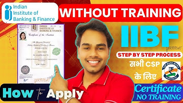 IIBF Certificate Apply Online Process 2025 | बिना Training IIBF Certificate kaise milega | IIBF Exam