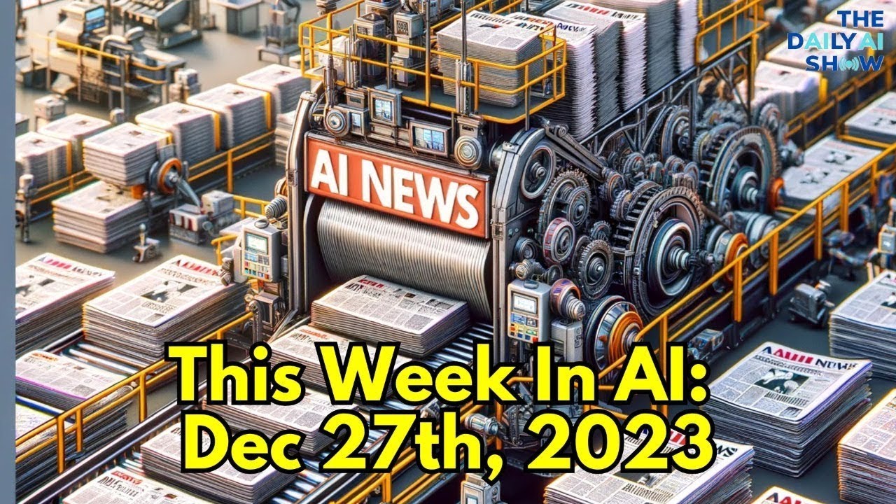 This Week In AI What You Need To Know Dec 27th 2023 Ep 103 YouTube this-week-in-ai-what-you-need-to-know-dec-27th-2023-ep-103-youtube