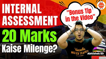 What is Internal Assessment in Board Exams? | Tips to Score 20/20 in Internal Assessment in Schools🔥