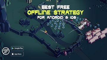 Top 10 Best OFFLINE Strategy Games for Android & iOS
