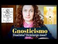 Gnosticismo no que os gnsticos acreditavam