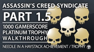 Needle in a Haystack Achievement/Trophy - Kill 5 Enemies From Within The Same Haystack-AC Syndicate
