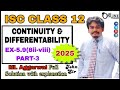ISC 12 CONTINUITY & DIFFERENTIABILITY |EX-5.9(8iii-viii)PART-3 | ML AGGARWAL SOL JBR ONLINE CLASSES
