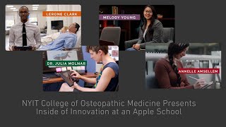 NYIT College of Osteopathic Medicine - Apple Devices and the Student Experience