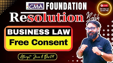 Free Consent Lecture- 1 CMA Foundation Law  | June & Dec