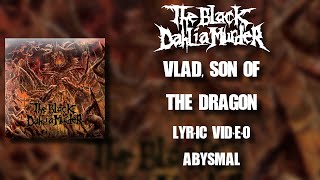 Download lagu 【Melodic Death Metal】 The Black Dahlia Murder - Vlad, Son of the Dragon (HD Lyric Video)