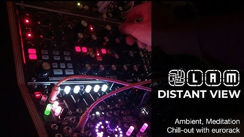 Distant view - Eurorack Ambient feat. Moog Subharmonicon, Qu-bit Surface, Melodicer and 4ms SWN.