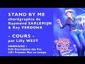 Cours stand by me de roy verdonk  raymond sarlemijn enseigne par lilly west