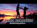 Canciones De Salsa Mas Escuchadas 2022 - Grande Exitos Salsa Romanticas - Salsa Romanticas 2022