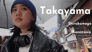 TRAVEL VLOG | Takayama, Shirakawago, Kanazawa