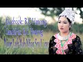 Niam lub xub ntiag sov li cas bc hmong nkauj tshiab 2022