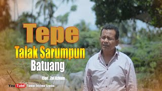 Talak Sarumpun Batuang - Zalmon Cipt. Zul Azham - cover - Tepe
