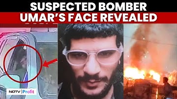 Delhi Bomb Blast: Suspected Suicide Bomber Umar