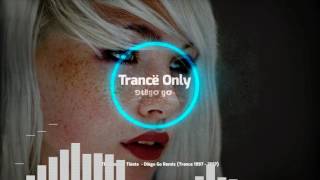 The Best Of Tiësto - Diëgo Go Remix