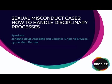 Sexual misconduct cases: How to handle disciplinary processes