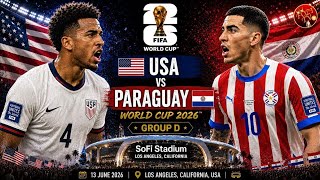 USA vs Paraguay FIFA World Cup 2026 Highlights | Group D Match