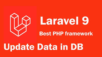 Laravel 9 tutorial - Update Data in Database