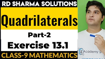 Class 9th || Quadrilateral  || Exercise-13.1 ||  RD SHARMA SOLUTIONS || Part-2