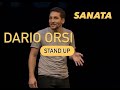 Dario Orsi Stand up en "Sanata"