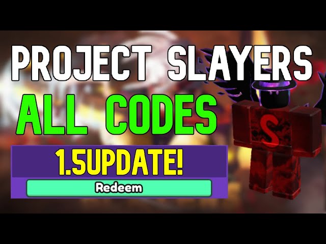 ALL Project Slayers 1.5 Update CODES  Roblox Project Slayers Codes (May  2023) 