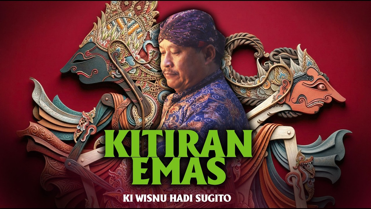 KITIRAN MAS - KI Wisnu Hadi Sugito ( Video)