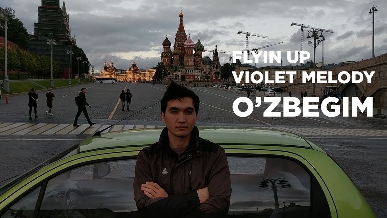 Watch Flyin Up, Violet Melody — O'zbegim on YouTube Watch Flyin Up, Violet Melody — O'zbegim on YouTube