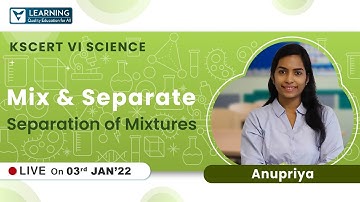Mix & Separate | Class 6 | Science (Malayalam) |KSCERT| Vista