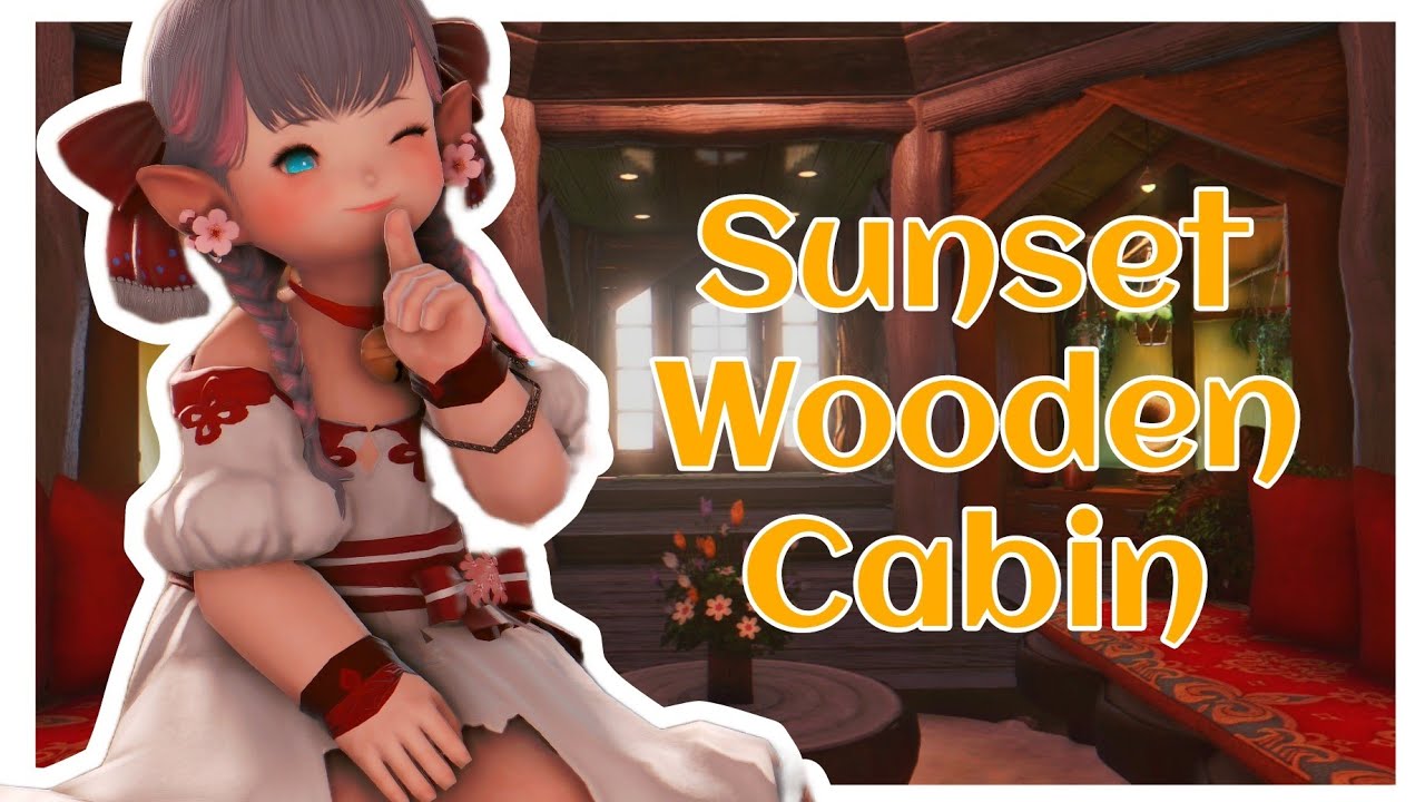 FF14 House Tour Sunset Wooden Cabin YouTube
