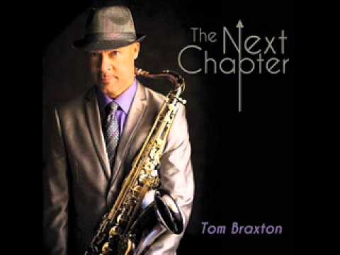 Tom Braxton- Tuesday Morning