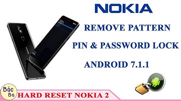How To Remove Pattern Pin & Password Lock Nokia 2 | Hard Reset