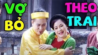 CƯỜI ĐAU BỤNG | VỢ BỎ THEO TRAI FULL HD | Hài Duy Nam, Thanh Hương, Hoàng Yến Mới Nhất 2024