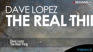 Dave Lopez - The Real Thing