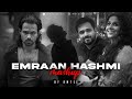 Emraan Hashmi Mashup | Amtee | Bollywood Lofi | Tera Mera Rishta | Ya Ali