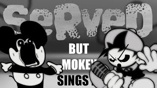 Wah Wah B*tch (Served, but Mokey sings it) - FNF Cover #18