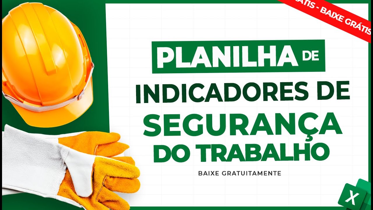 Planilha de Indicadores de Segurança do Trabalho