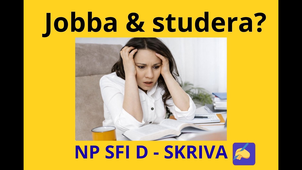 👉NP SFI D – Informellt brev | Studera & jobba samtidigt? | Struktur & modelltext