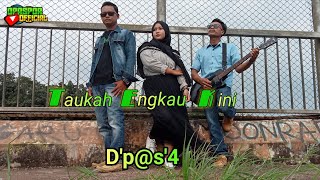 D'p@s'4 - TAHUKAH ENGKAU KINI (New Versi)