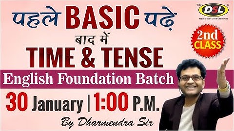 Demo Class 2 | पहले Basic पढ़े बाद में Time & Tense | Live Class by Dharmendra Sir (Offline & Online)