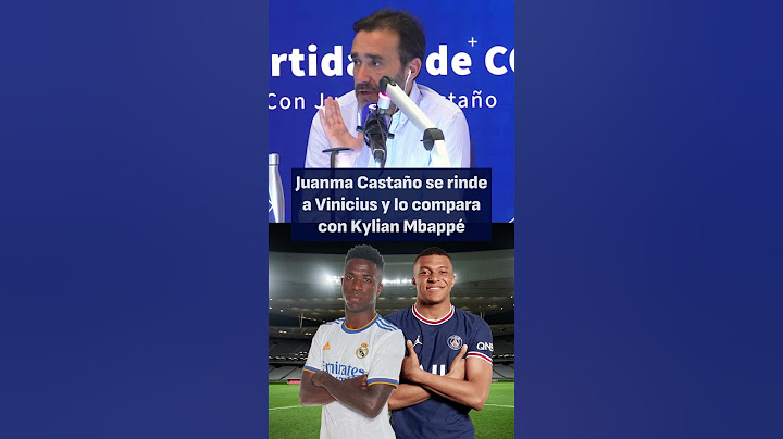 Juanma Castaño compara a Vinicius con Mbappé | El Partidazo de COPE