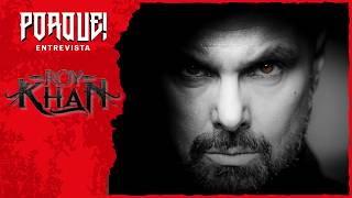 Entrevista com Roy Khan!